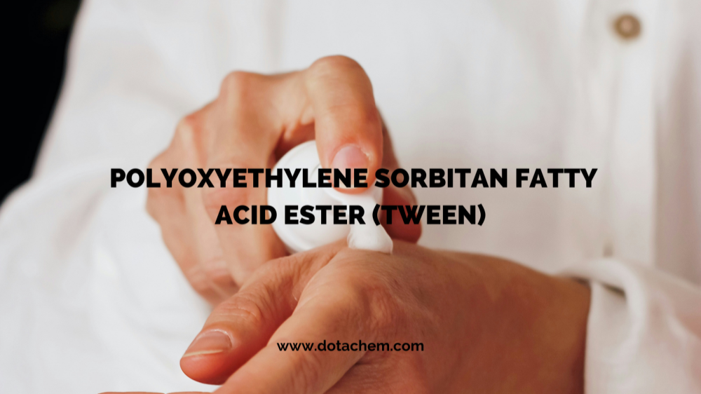 Kualitas luar biasa: Dotachem's Tween seri surfactants nguatake macem-macem industri